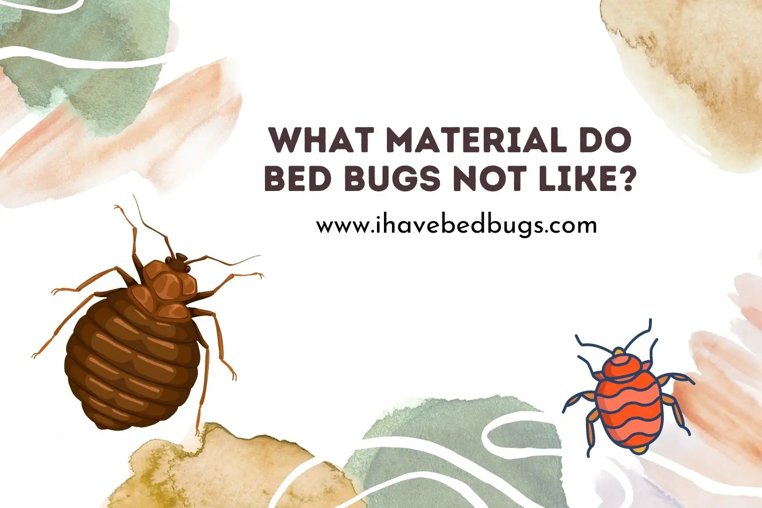 What material do bed bugs not like