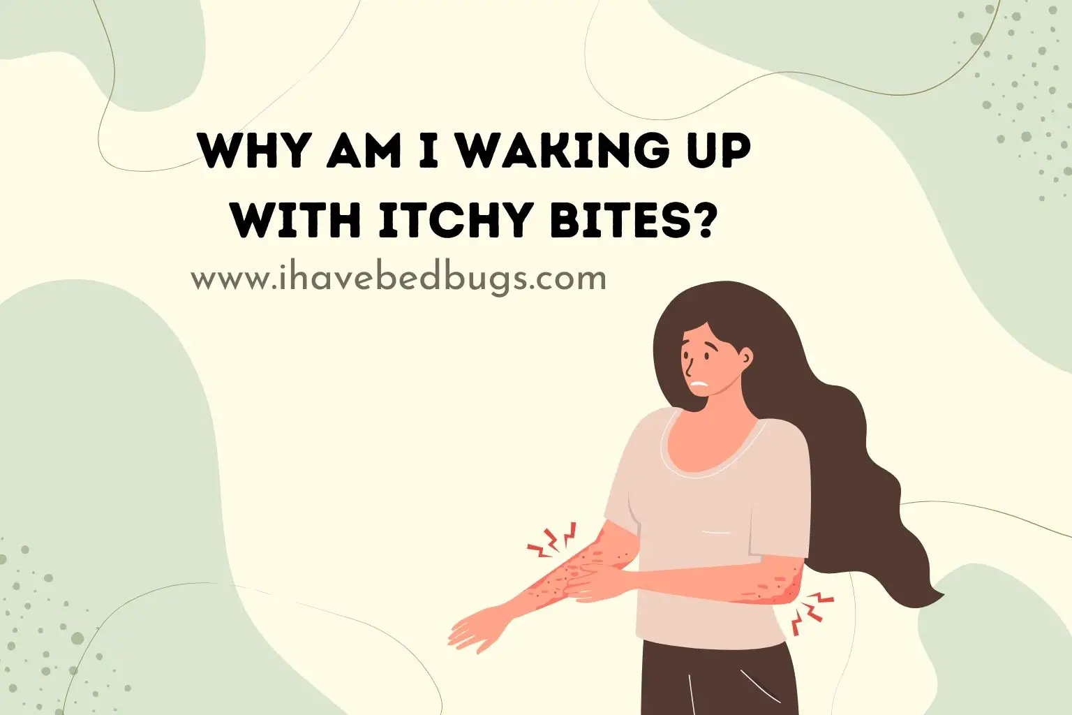 Why am I waking up with itchy bites