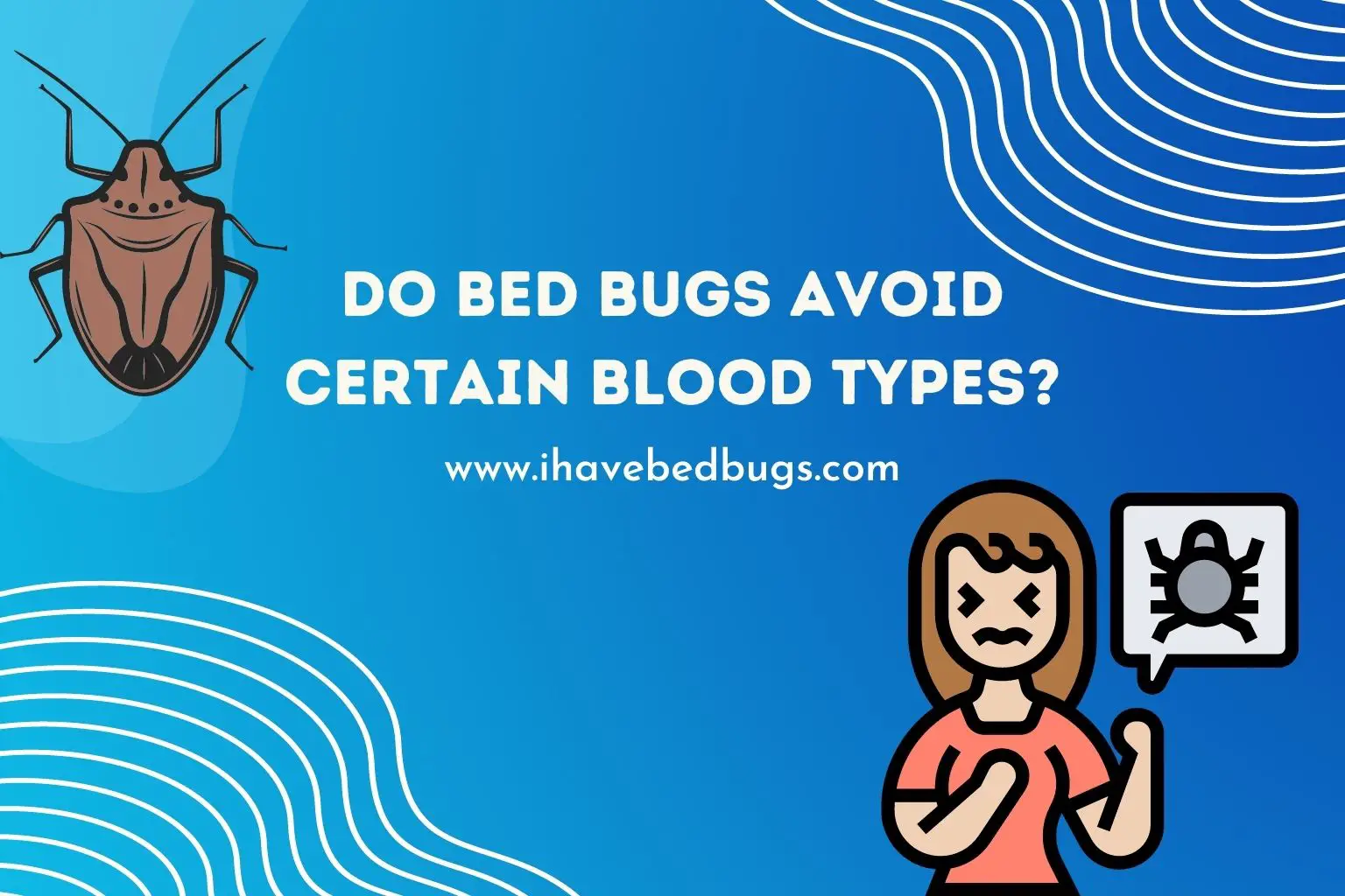 do bed bugs avoid certain blood types
